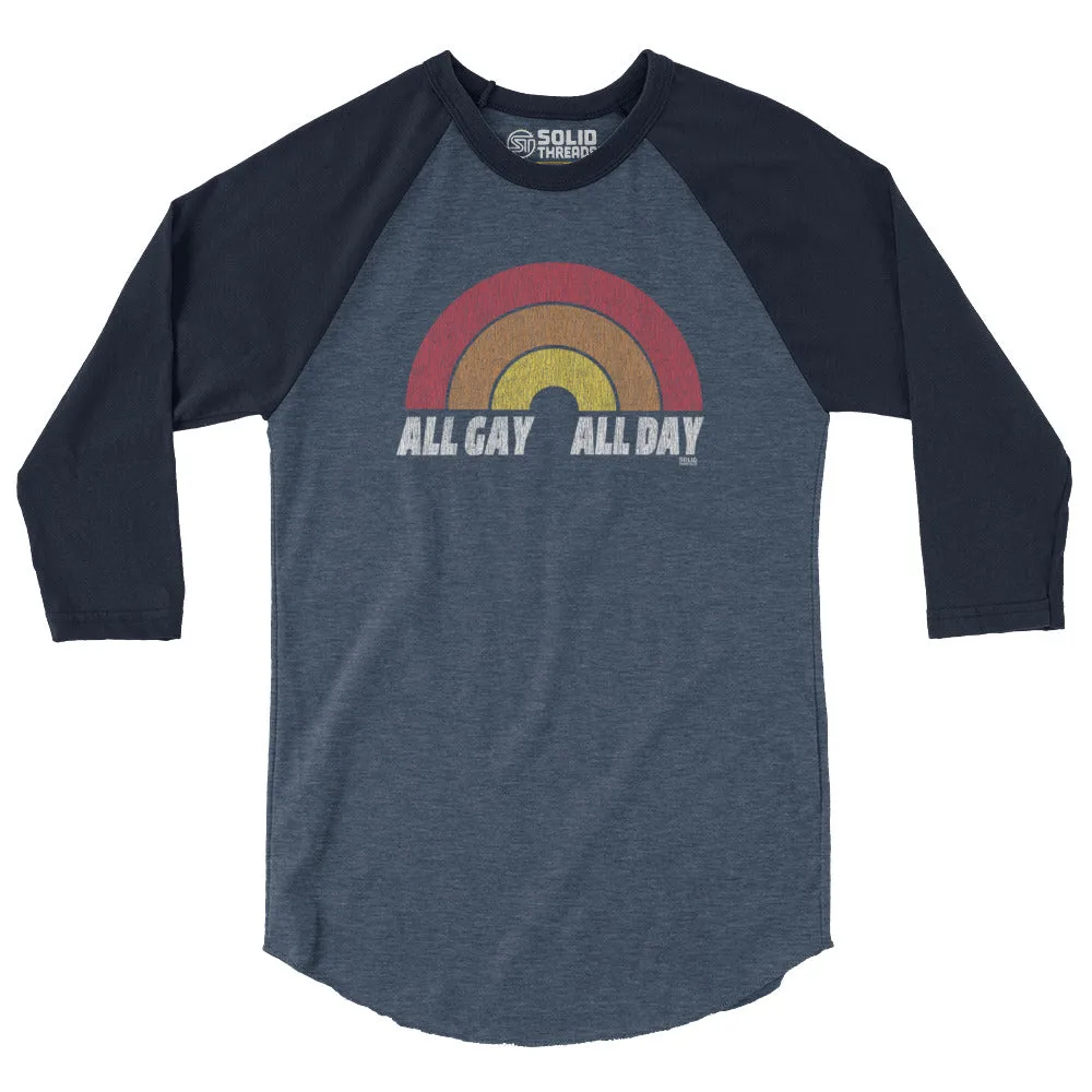 All Gay All Day 3/4 Sleeve Baseball Tee