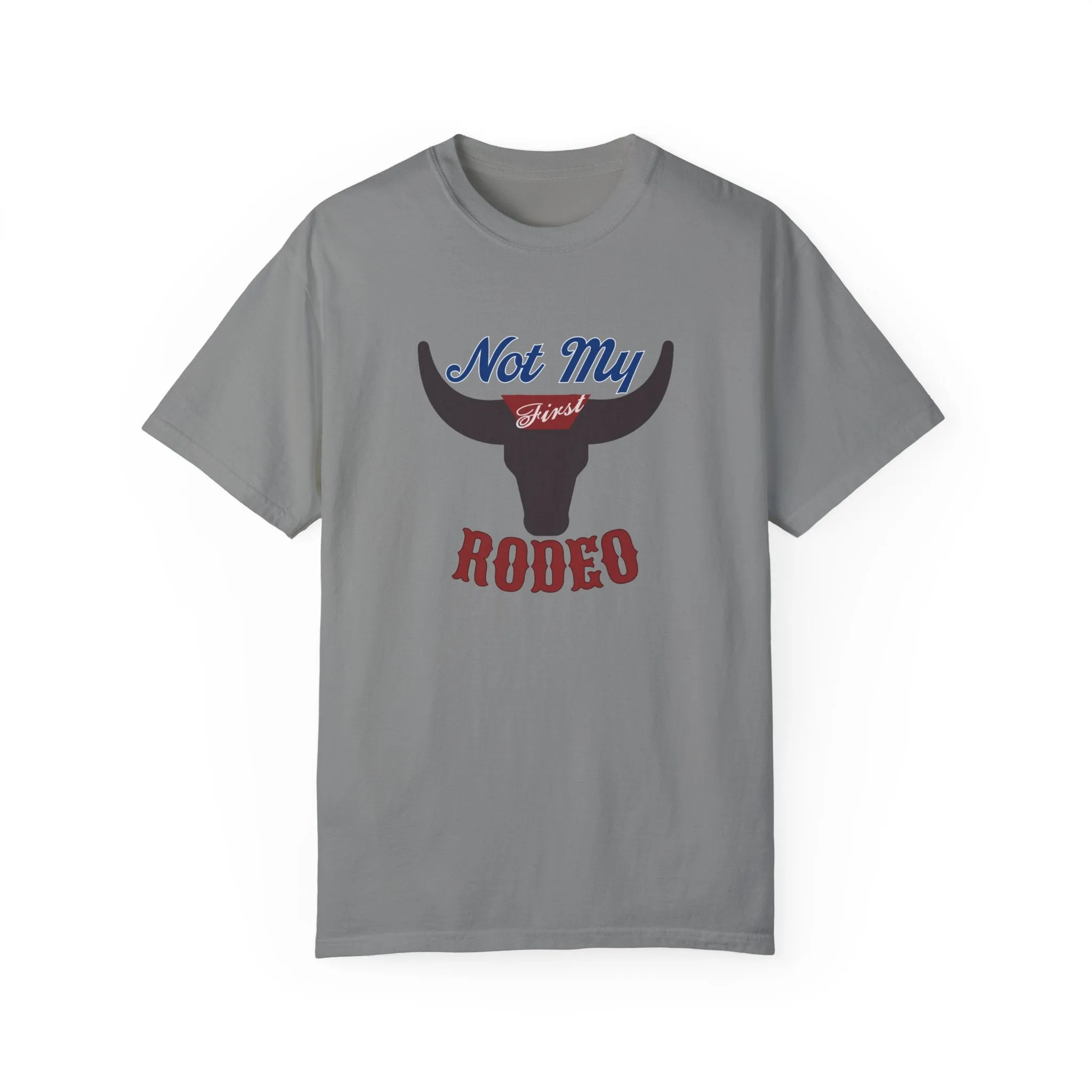 Country Western "Not My First Rodeo" Beer Inspired T-Shirt