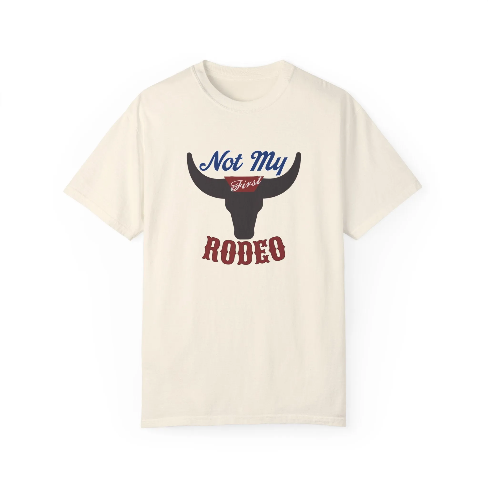 Country Western "Not My First Rodeo" Beer Inspired T-Shirt