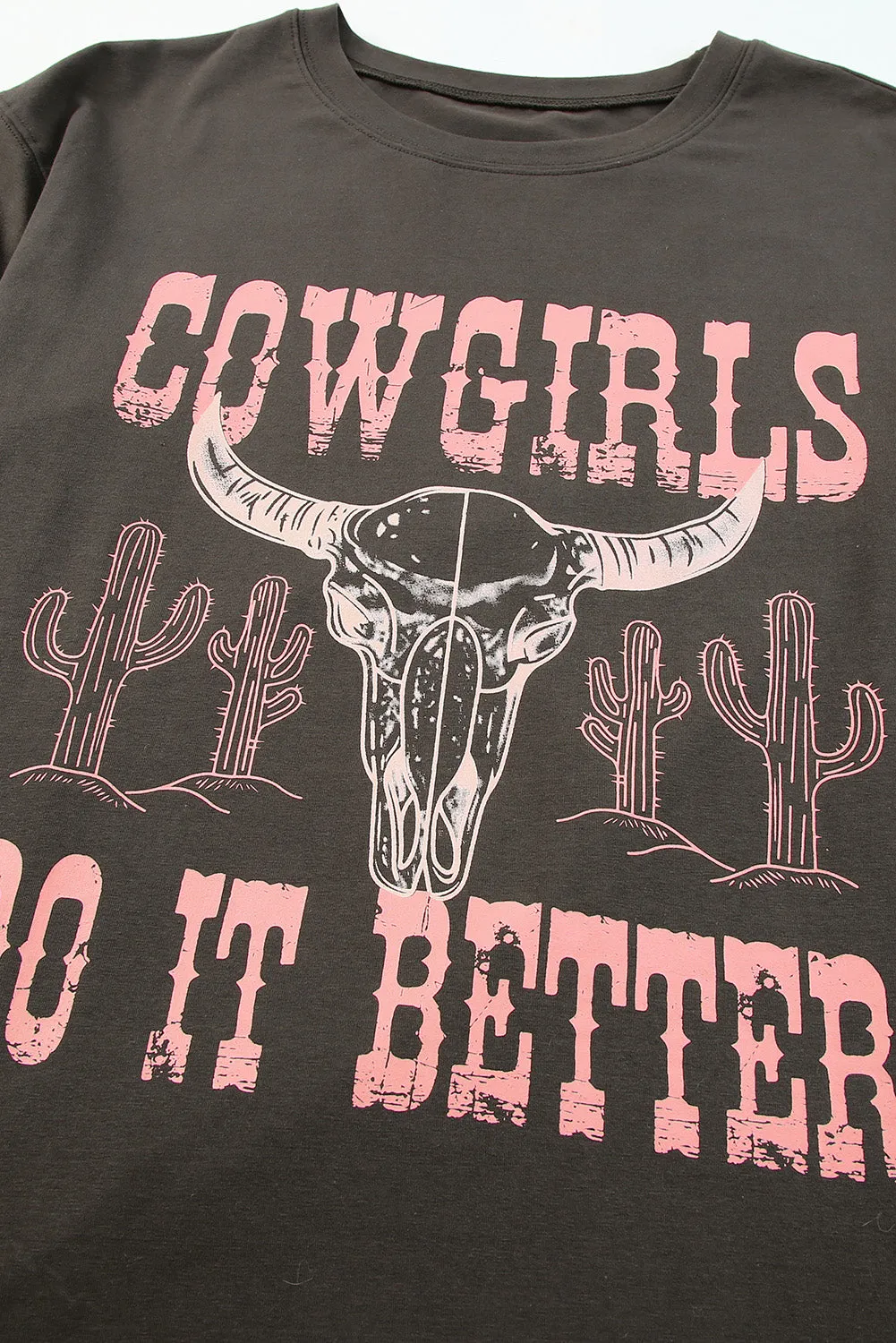 COWGIRLS DO IT BETTER Graphic Print Oversized T Shirt