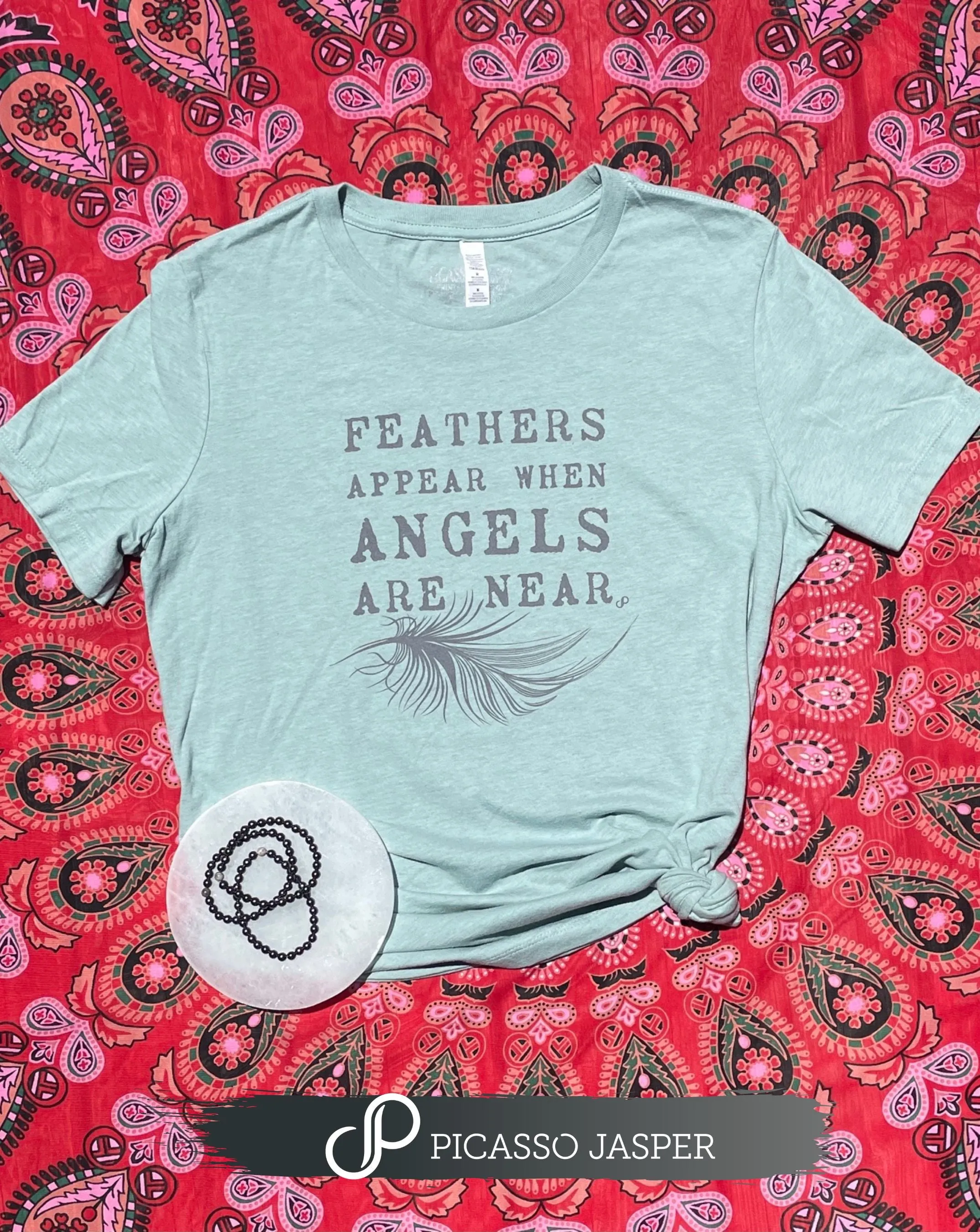 Last one! Feathers Appear When Angels Are Near, Tee