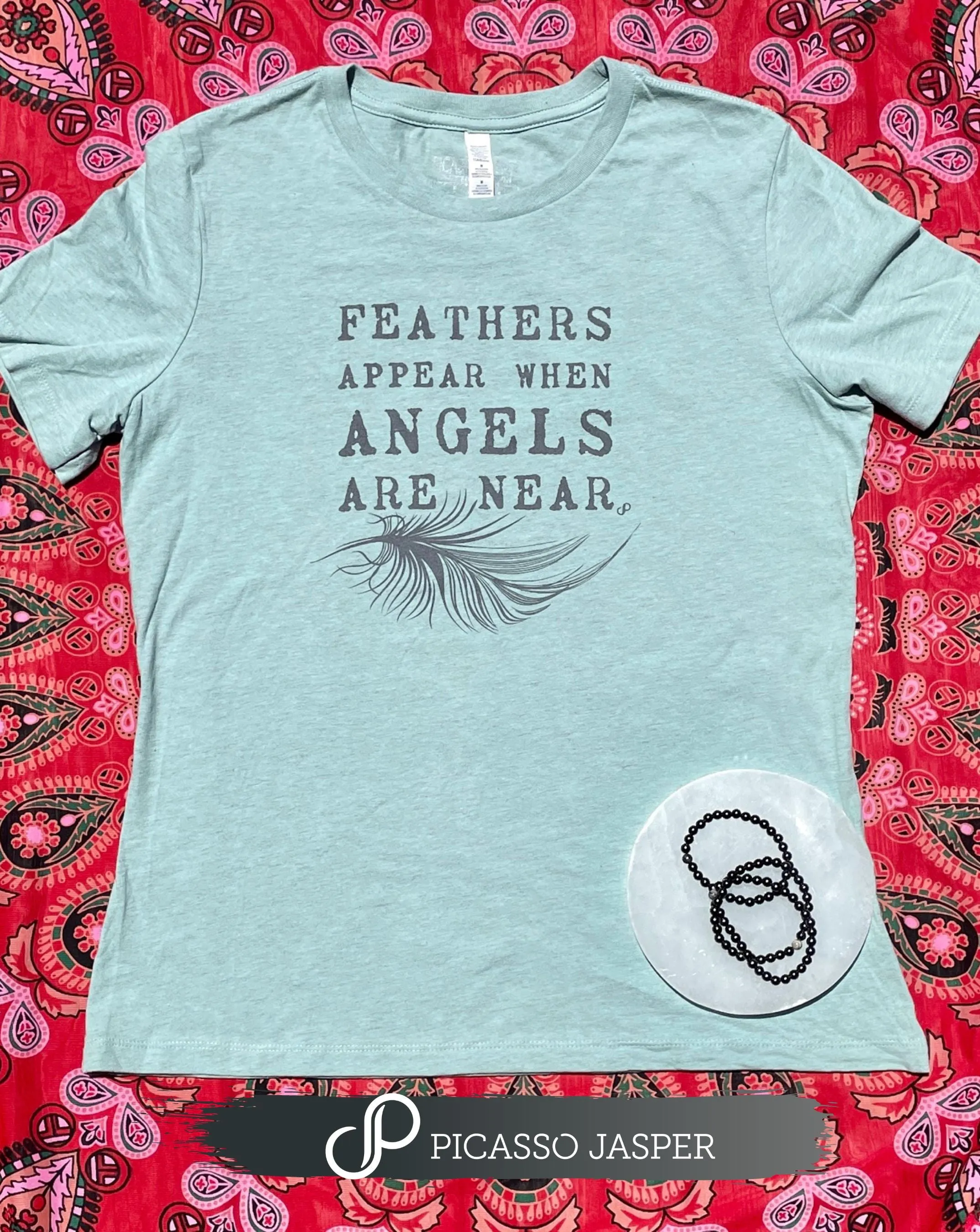 Last one! Feathers Appear When Angels Are Near, Tee