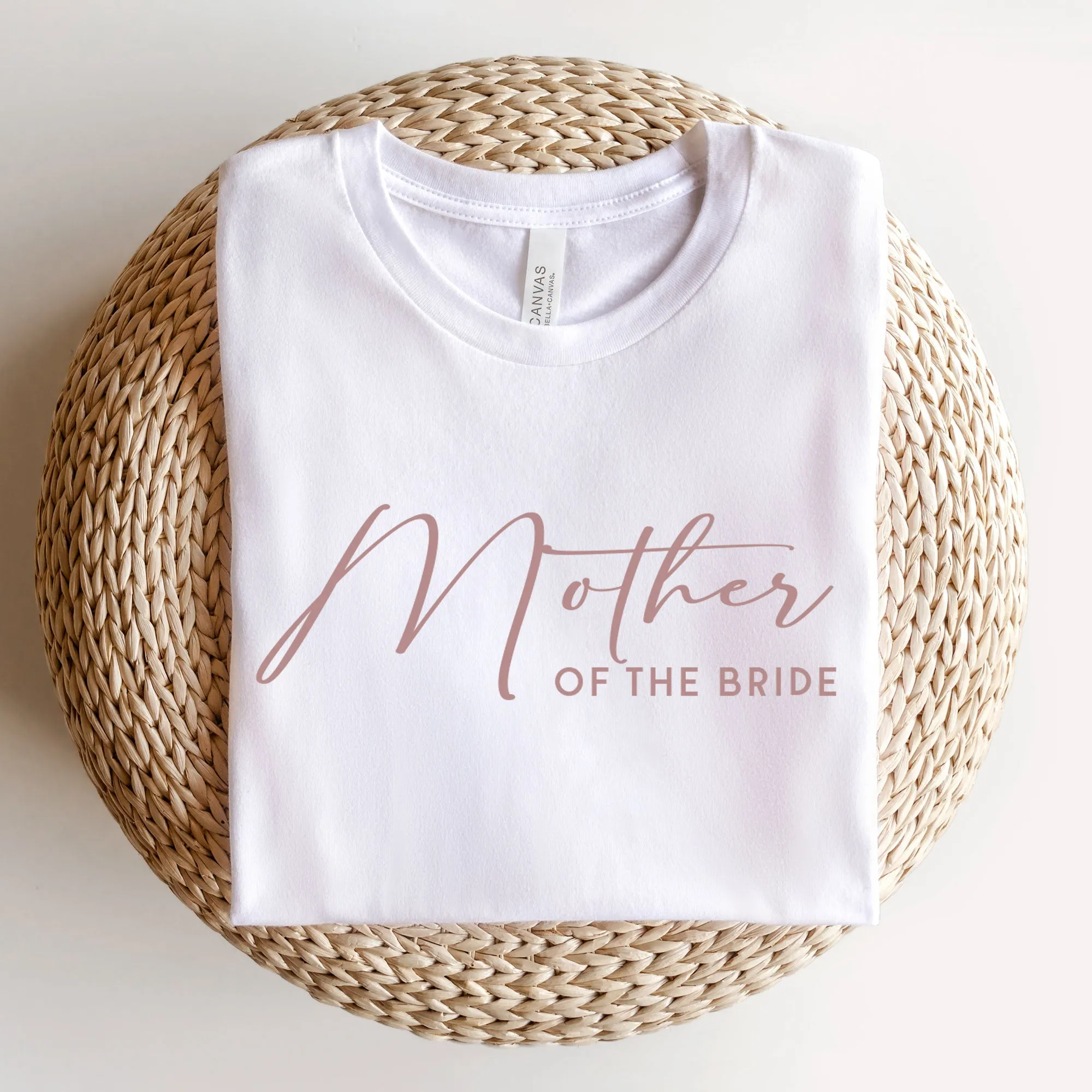 Mother of the Bride Printed Bella and Canvas Tee