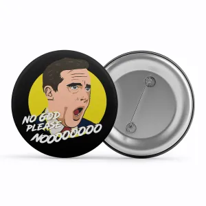 The Office Badge - God No Please No