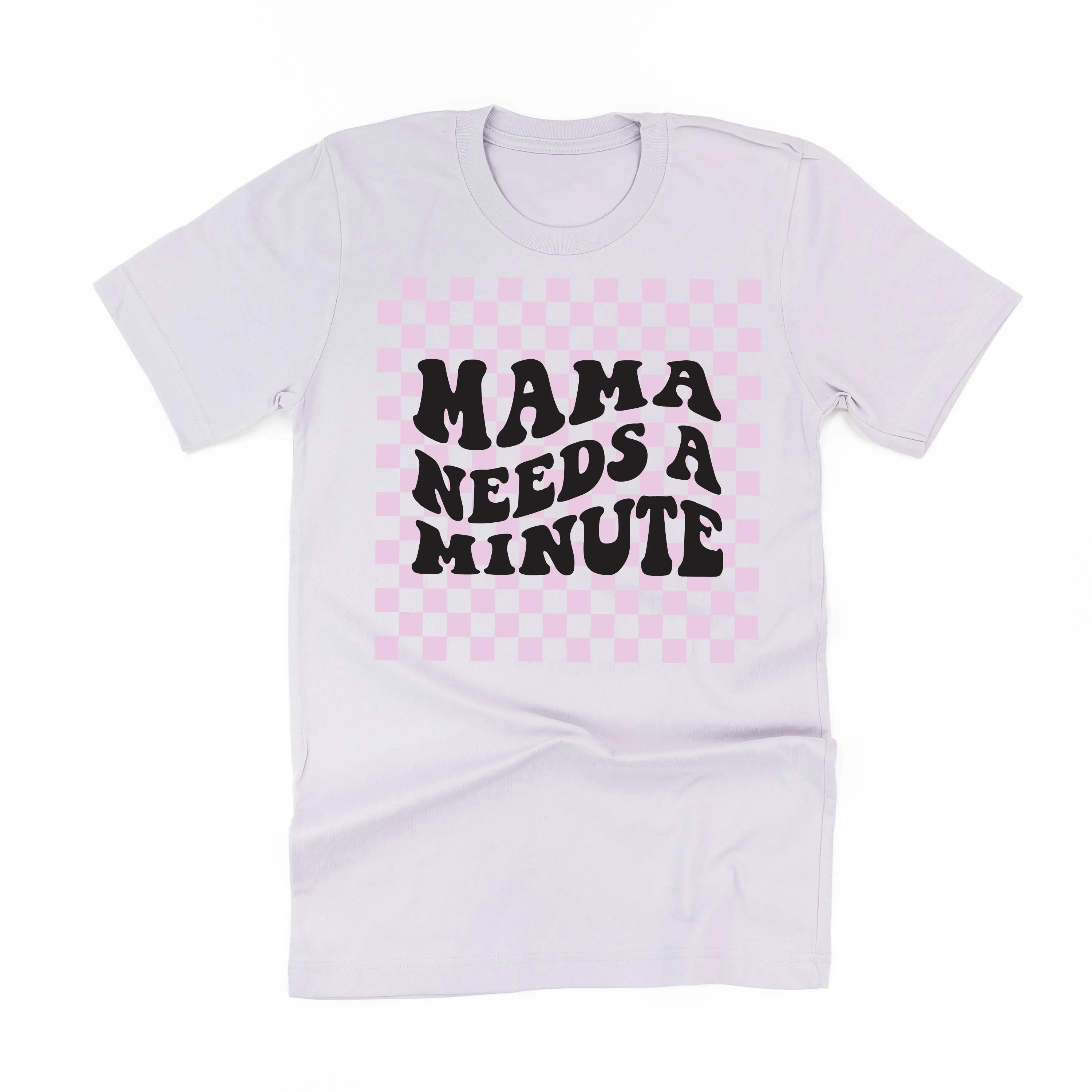 THE RETRO EDIT - Mama Needs a Minute - Unisex Tee