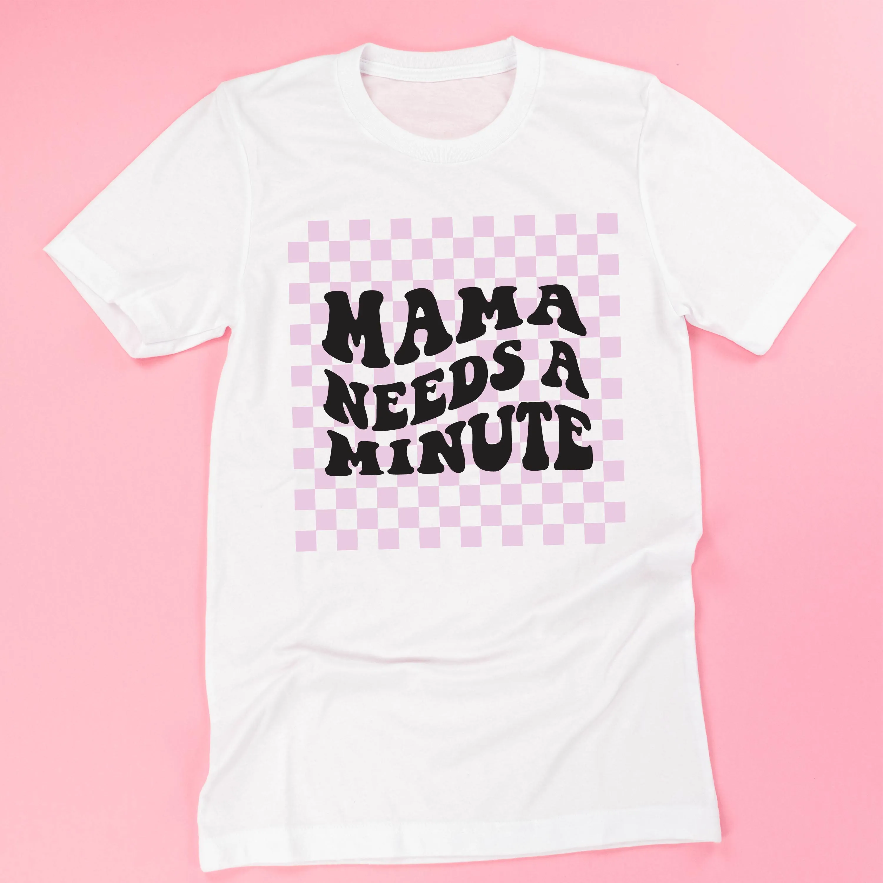 THE RETRO EDIT - Mama Needs a Minute - Unisex Tee