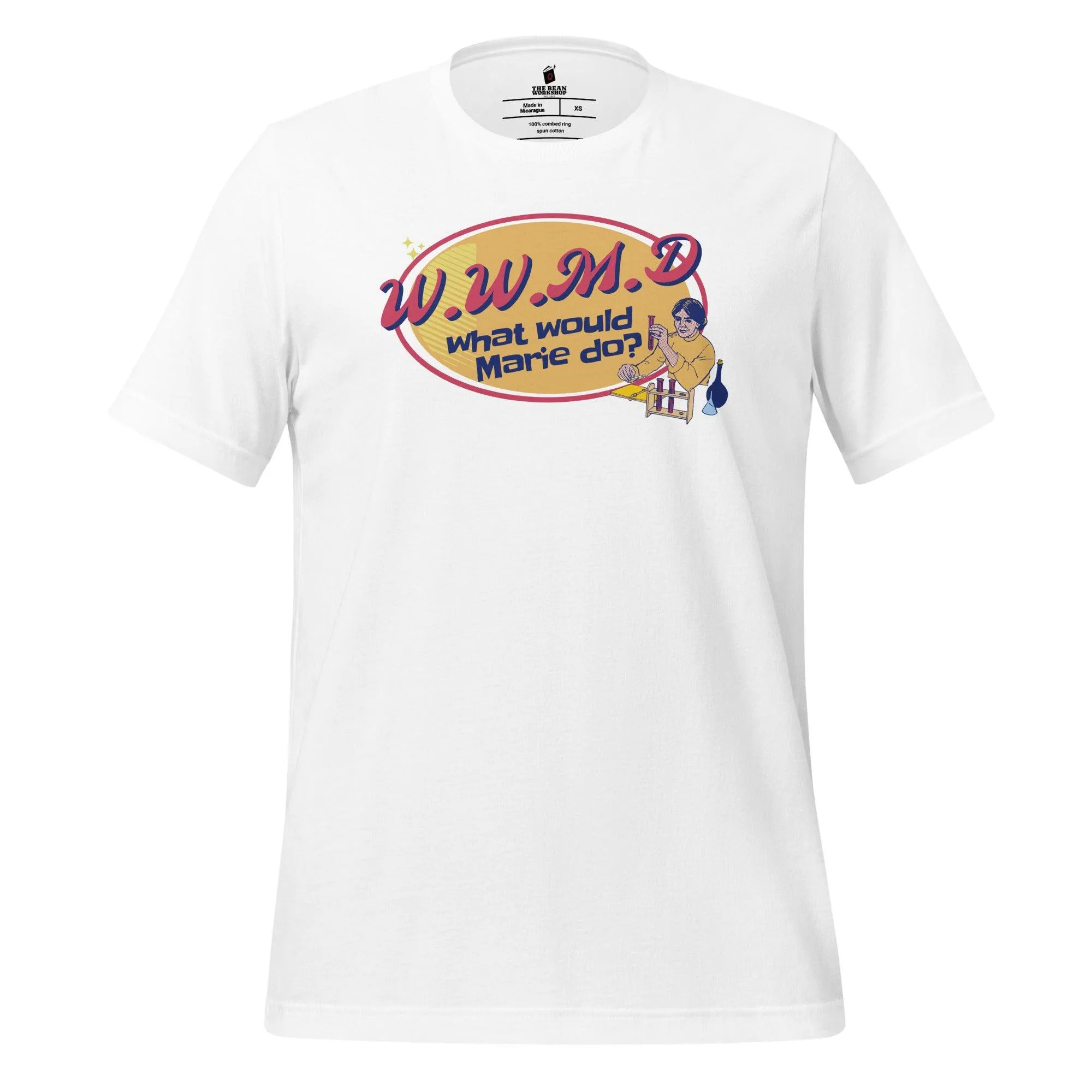 What Would Marie Curie Do? T-Shirt