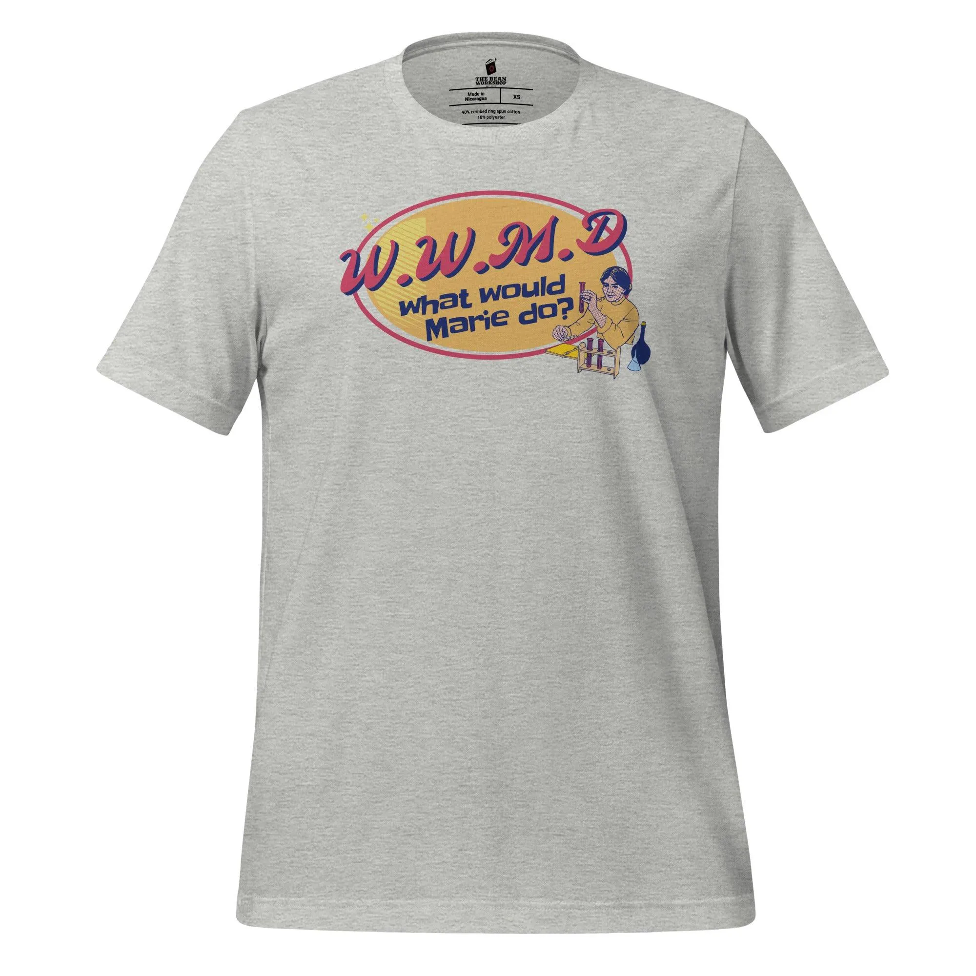 What Would Marie Curie Do? T-Shirt